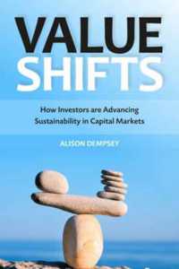 Value Shifts : How Investors are Advancing Sustainability in Capital Markets -- Paperback / softback