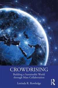 CrowdRising : Building a Sustainable World through Mass Collaboration