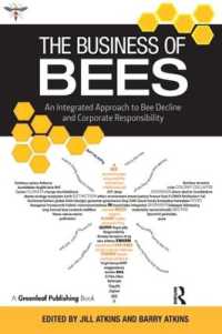 The Business of Bees : An Integrated Approach to Bee Decline and Corporate Responsibility