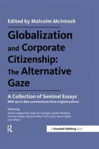 Globalization and Corporate Citizenship: the Alternative Gaze : A Collection of Seminal Essays