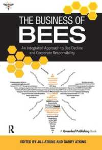 The Business of Bees : An Integrated Approach to Bee Decline and Corporate Responsibility