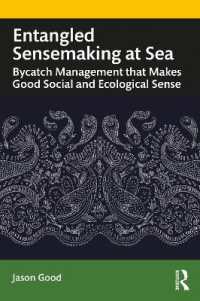 商業漁業における持続可能な混獲管理<br>Entangled Sensemaking at Sea : Bycatch Management That Makes Good Social and Ecological Sense