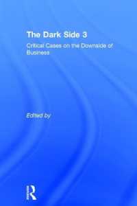 The Dark Side 3 : Critical Cases on the Downside of Business