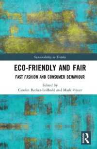 Eco-Friendly and Fair : Fast Fashion and Consumer Behaviour (Textile Institute Series: Responsibility and Sustainability)