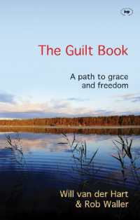 The Guilt Book : A Path to Grace and Freedom (The Path to Freedom)