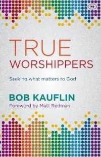 True Worshippers : Seeking What Matters to God