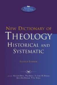New Dictionary of Theology: Historical and Systematic (Ivp Reference) （2ND）