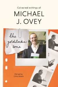The Goldilocks Zone : Collected Writings of Michael J. Ovey