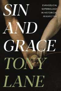 Sin and Grace : Evangelical Soteriology in Historical Perspective