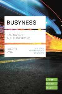 Busyness: Finding God in the Whirlwind (Lifebuilder Study Guides) (Lifebuilder Bible Study Guides)