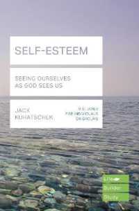 Self-Esteem (Lifebuilder Study Guides) : Seeing Ourselves as God Sees Us