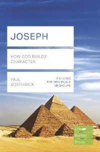 Joseph (Lifebuilder Study Guides): How God Builds Character (Lifebuilder Study Guides)