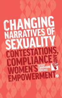 Changing Narratives of Sexuality : Contestations, Compliance and Womens Empowerment (Feminisms and Development)