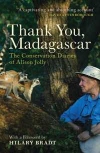 Thank You, Madagascar : The Conservation Diaries of Alison Jolly