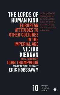 The Lords of Human Kind : European Attitudes to Other Cultures in the Imperial Age (Critique Influence Change)