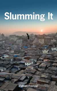 Slumming It : The Tourist Valorization of Urban Poverty