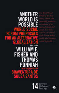 Another World Is Possible : World Social Forum Proposals for an Alternative Globalization (Critique. Influence. Change)