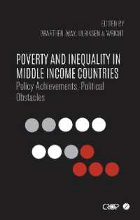 Poverty and Inequality in Middle Income Countries : Policy Achievements, Political Obstacles (International Studies in Poverty Research)