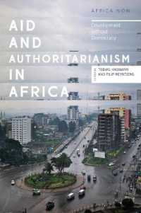 Aid and Authoritarianism in Africa : Development without Democracy (Africa Now)