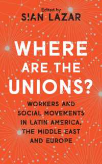 Where Are the Unions? : Workers and Social Movements in Latin America, the Middle East and Europe