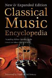 Classical Music Encyclopedia : New & Expanded Edition (Definitive Encyclopedias) （New & Expanded）