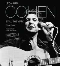 Leonard Cohen : Still the Man (Pop, Rock & Entertainment) -- Hardback （New ed）