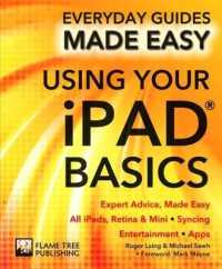 Using Your iPad Basics (Everyday Guides Made Easy)