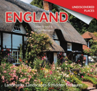 England Undiscovered : Landmarks, Landscapes & Hidden Treasures （New）