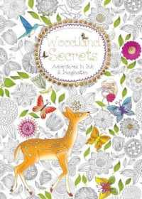 Woodland Secrets : Adventures in Ink & Imagination (Hobbies and Craft) （CSM New）