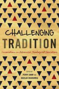 Challenging Tradition : Innovation in Advanced Theological Education (Icete Series)