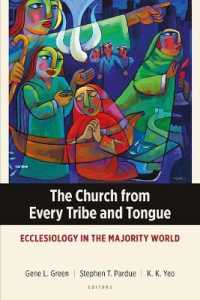 The Church from Every Tribe and Tongue : Ecclesiology in the Majority World (Majority World Theology Series)