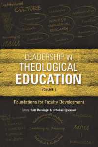 Leadership in Theological Education, Volume 3 : Foundations for Faculty Development (Icete Series)