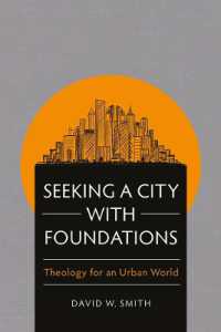 Seeking a City with Foundations : Theology for an Urban World