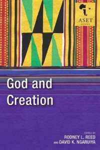 God and Creation (Africa Society of Evangelical Theology Series)