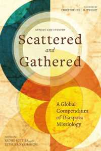 Scattered and Gathered : A Global Compendium of Diaspora Missiology