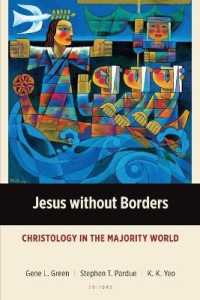 Jesus without Borders : Christology in the Majority World (Majority World Theology Series)