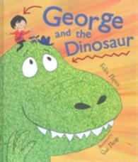 George and the Dinosaur -- Hardback