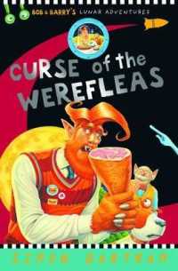 Curse of the Werefleas : Bob and Barry's Lunar Adventures (Bartram, Simon Series) -- Paperback / softback