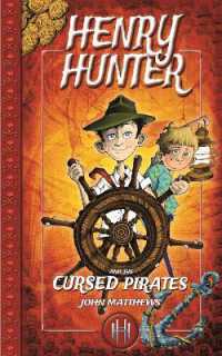 Henry Hunter and the Cursed Pirates (Henry Hunter)