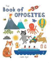 The Book of Opposites (Book of) （Board Book）