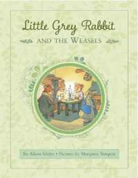 Little Grey Rabbit: Rabbit and the Weasels (Little Grey Rabbit)