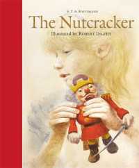 The Nutcracker (Templar Classics: Ingpen)