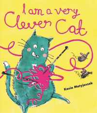 I Am a Very Clever Cat
