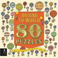Around the World in 80 Puzzles (Aleksandra Artymowska Puzzles) -- Hardback
