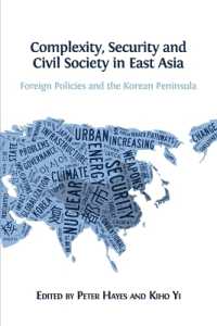 Complexity, Security and Civil Society in East Asia : Foreign Policies and the Korean Peninsula