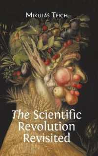 The Scientific Revolution Revisited （Hardback）