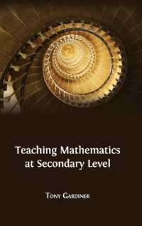 Teaching Mathematics at Secondary Level （Hardback）