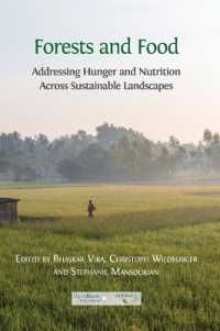 Forests and Food : Addressing Hunger and Nutrition Across Sustainable Landscapes （Hardback）