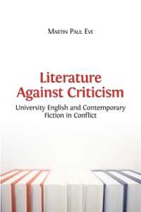 Literature against Criticism : University English and Contemporary Fiction in Conflict