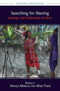 Searching for Sharing : Heritage and Multimedia in Africa (World Oral Literature)